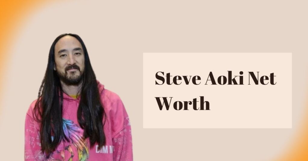 Steve Aoki Net Worth