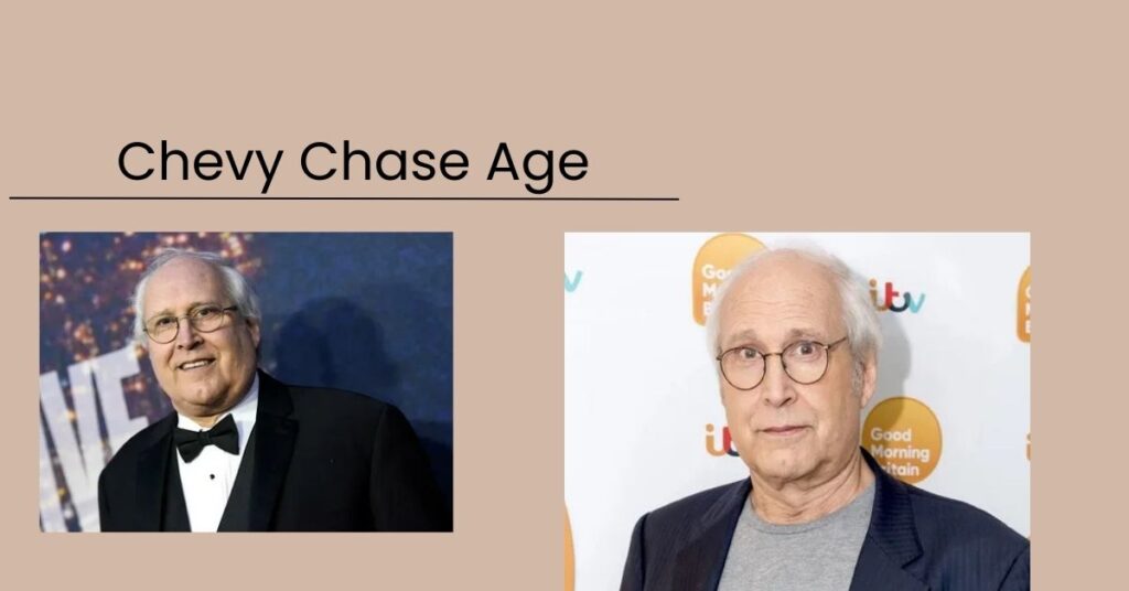 Chevy Chase Age 