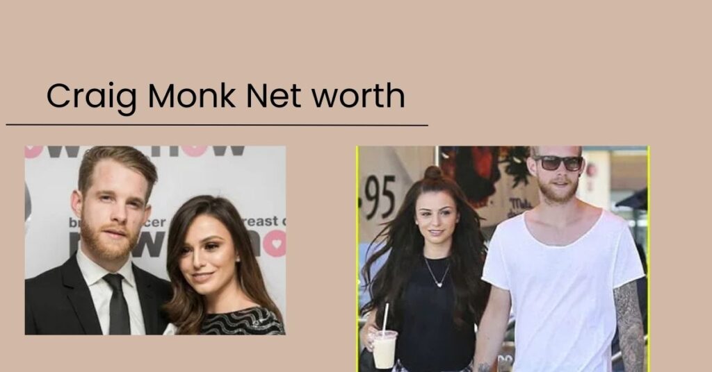 Craig Monk Net worth